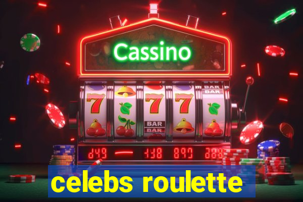 celebs roulette